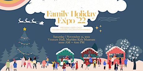 Pregnancy, Baby & Child Family Holiday Expo 2022