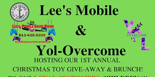 Lee's Mobile & Yol-Overcome 1st Annual Toy Give-Away & Brunch
