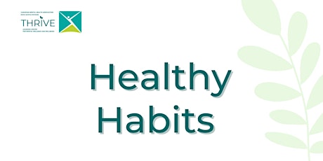 THRIVE: HEALTHY HABITS