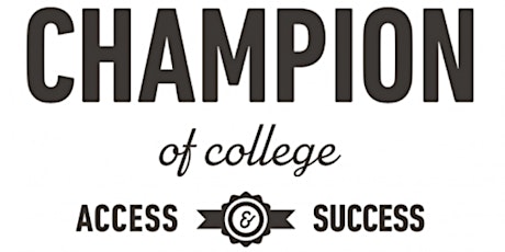 2022 Champion of College Access and Success Recognition Event