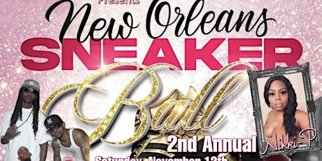 New Orleans Sneaker Ball “2nd Annual”