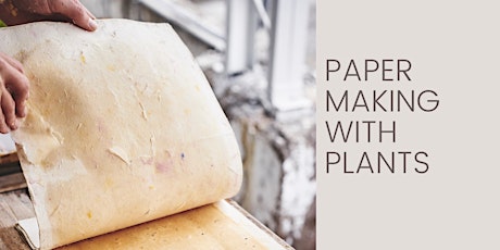 Paper Making with Local Plants