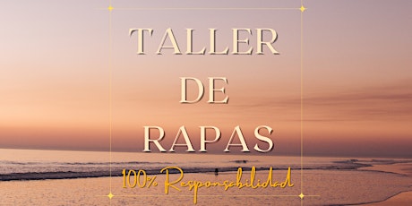 TALLER DE RAPAS
