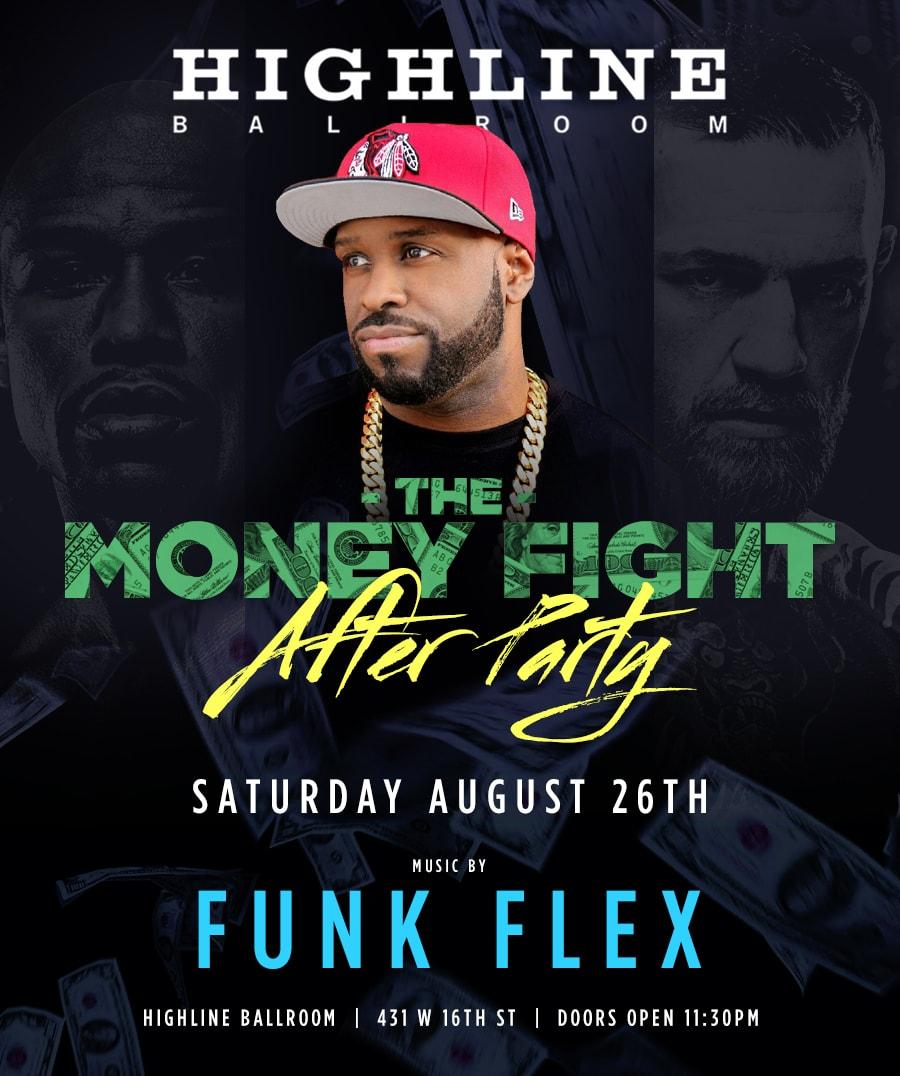 The Money Fight After Party with Funk Flex at Highline Ballroom 