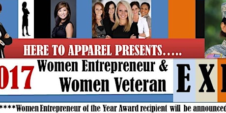 The 2017 Women Entrepreneur & Women Veteran Expo primary image
