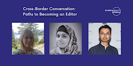 Cross-Border Conversation: Paths to Becoming an Editor