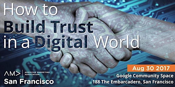 How to Build Trust in a Digital World