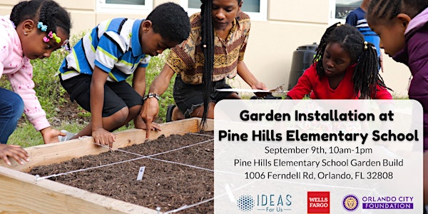 Garden Installation at Pine Hills Elementary School