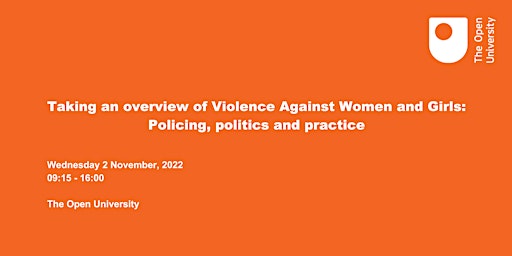 Violence Against Women and Girls: Policing, politics and practice