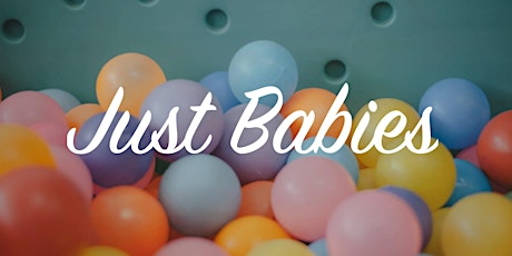 Immagine principale di Just Babies 1.30pm on Tuesdays 