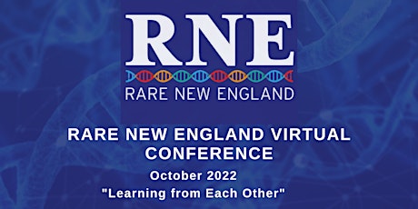 Rare New England Annual Virtual Conference 2022