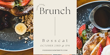 Fab Foodie Friends & Fun: Sunday Funday at Bosscat Kitchen & Libations