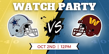 Dallas Cowboys & Washington Commanders  - Football Watch Party (Sunday)