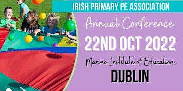 Irish Primary PE Association Conference October 2022