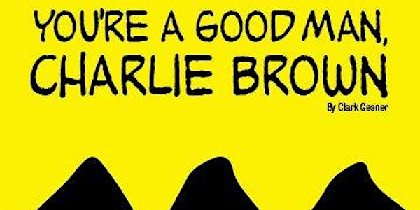 Volunteer - FAD: You're A Good Man Charlie Brown