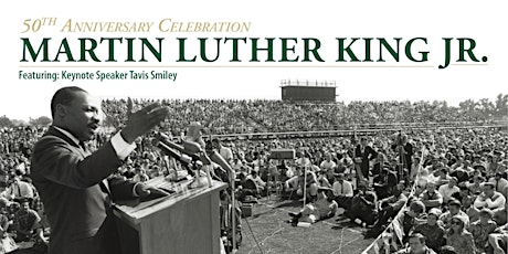  Dr. Martin Luther King Jr.'s Visit – 50th Anniversary Evening Keynote Address. Tavis Smiley to present "Death of a King: A Life of Empathy that Created a Movement" primary image