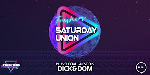 Saturday Union ft. Dick & Dom