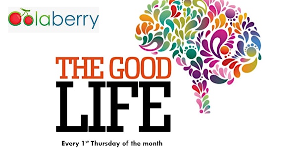 The Good Life Event