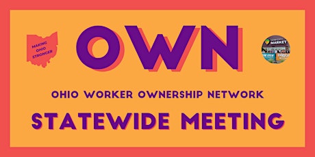 OWN (Ohio Worker Ownership Network) Statewide Meeting