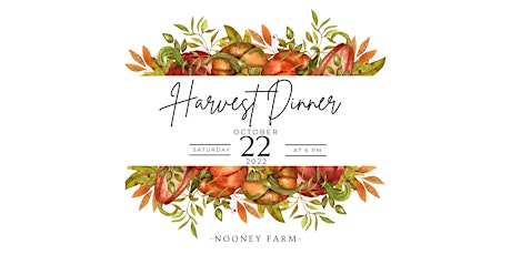 Nooney Farm Harvest Dinner