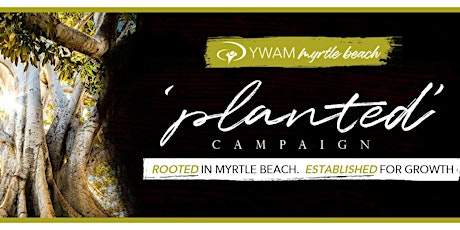 "Planted" Banquet for YWAM Myrtle Beach