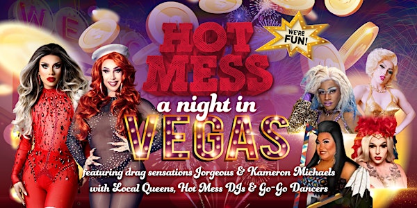 Hot Mess - A Night In Vegas