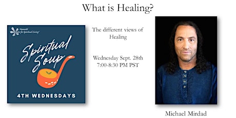 What is Healing with Michael Mirdad