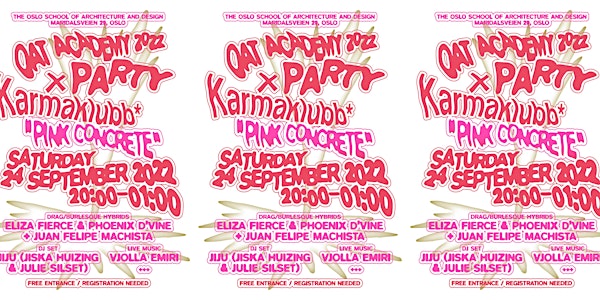 Karma_OAT Academy 2022 Party x karmaklubb*