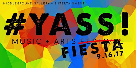 #YASS! Music + Arts Fiesta! primary image