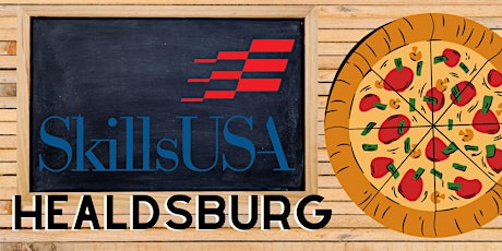 Healdsburg High School SkillsUSA Pizza To-Go Dinner