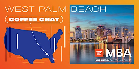 UF MBA Coffee Chat - West Palm Beach