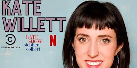 Kate Willett (Netflix, The Late Show comedy Central ) at Cherry St. Tavern