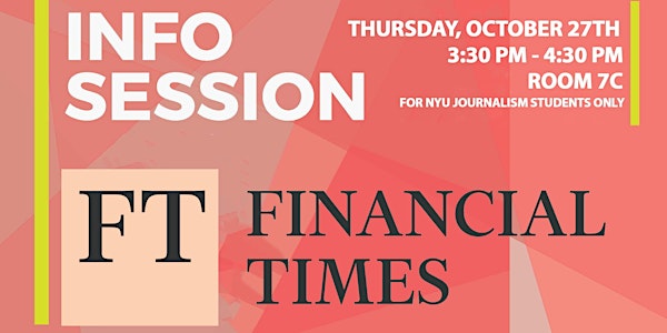 The Financial Times Info Session(In-Person)