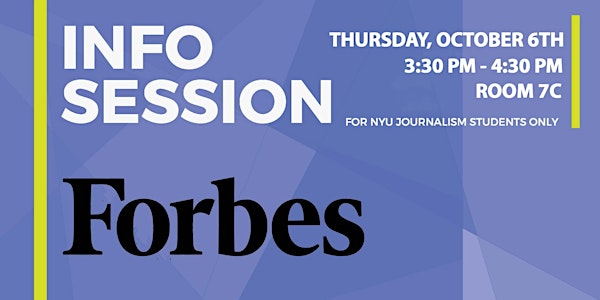 Forbes Info Session (In-Person)
