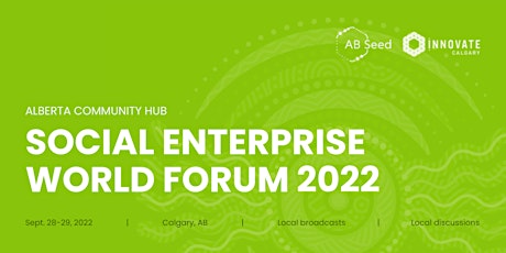 Social Enterprise World Forum: Alberta Community Hub