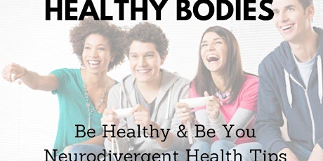 ND Guide to: Healthy Bodies (Teens and Young Adults)