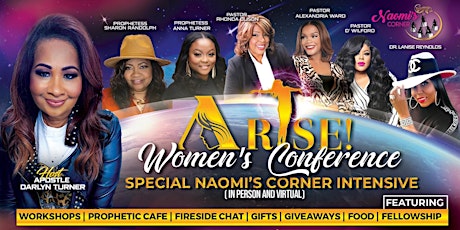 ARISE!  Women’s Conference  Special Naomi’s Corner Intensive