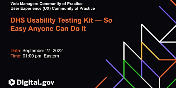 DHS Usability Testing Kit — So Easy Anyone Can Do It