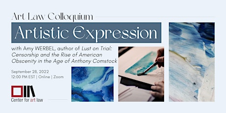 Art Law Colloquium: Censorship and Artistic Expression on College Campuses