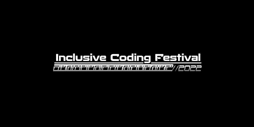 Inclusive Coding Festival
