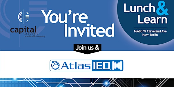 Lunch and Learn Featuring AtlasIED®