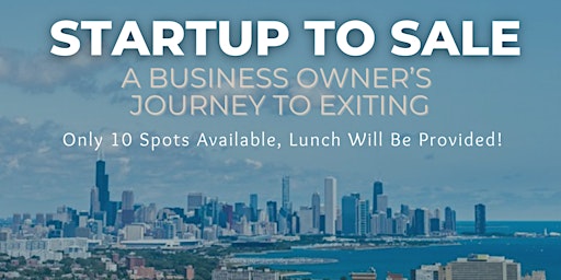 Startup to Sale A Business Owner’s Journey to Exiting