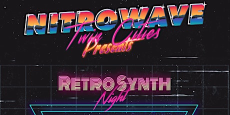 Nitrowave TC Presents: Retro Synth Night
