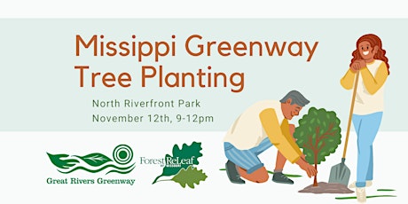 North Riverfront/Mississippi Greenway Tree Planting