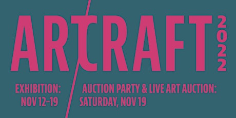 ARTCRAFT 2022: Gala and Live Art Auction