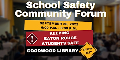 School Safety Community Forum