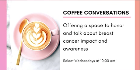 Coffee Conversation: Ask the Expert - Integrative Oncology