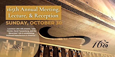 165th Annual Meeting, Lecture, and Reception