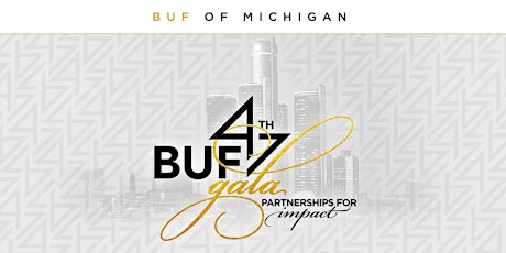  BUF of MI 47th Anniversary Gala: Partnerships for Impact primary image