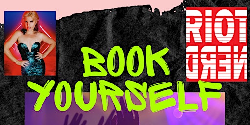 Book Yourself: a performer's guide to producing and promoting events